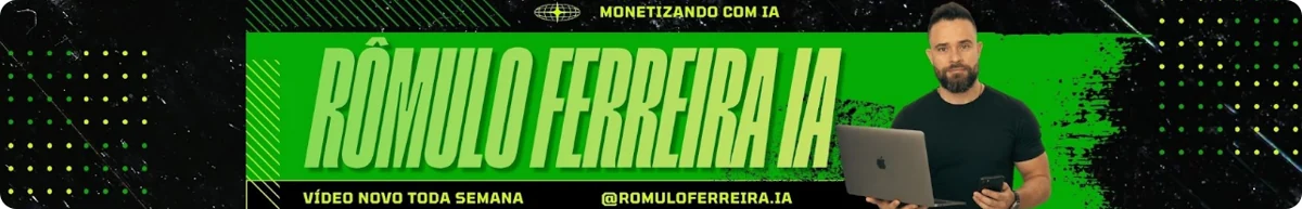 Banner oficial do canal Rômulo Ferreira IA: vídeo novo toda semana